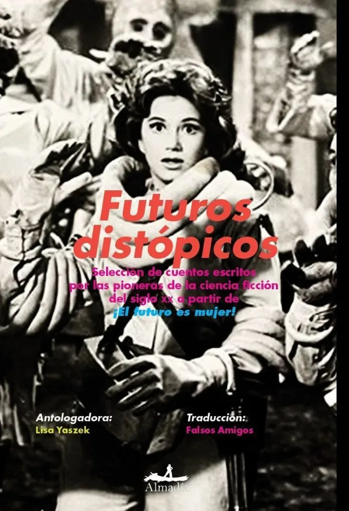[9788412852714] Futuros distópicos