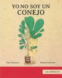 [9786071619709] Yo no soy un conejo