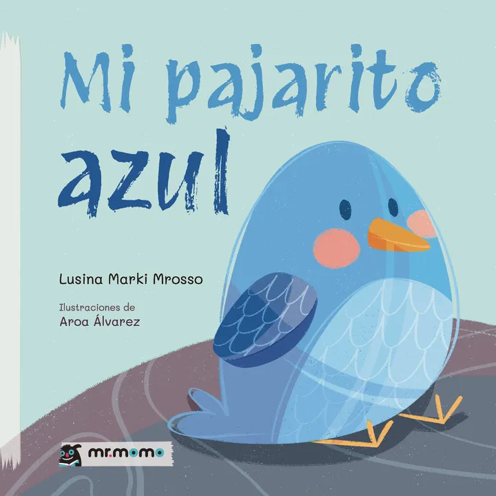 Mi pajarito azul